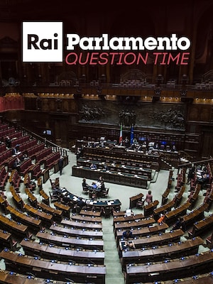 Rai Parlamento - Question Time - RaiPlay