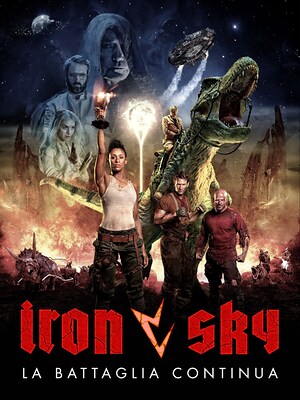 Iron Sky - La battaglia continua - RaiPlay