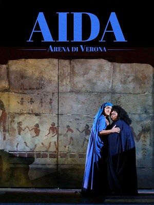 Aida (Arena di Verona 2021) - RaiPlay