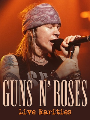 Guns N'Roses Live Rarities - RaiPlay