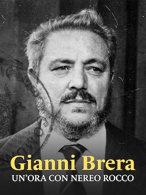 Gianni Brera - Un'ora con Nereo Rocco - RaiPlay