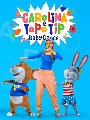 Carolina e Topo Tip - Baby dance - RaiPlay