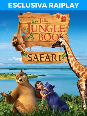 The Jungle Book Safari - RaiPlay