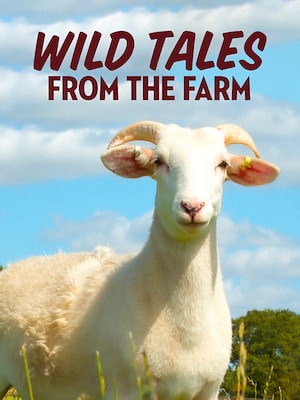 Wild Tales from the Farm - RaiPlay