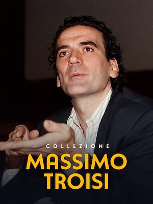 Massimo Troisi - RaiPlay