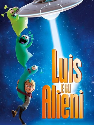 Luis e gli alieni - RaiPlay