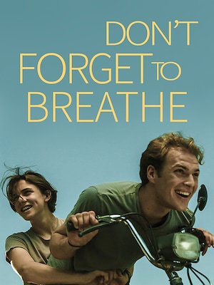 Don't Forget to Breathe - RaiPlay