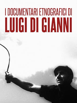 I documentari etnografici di Luigi Di Gianni - RaiPlay