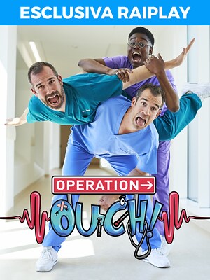 Operation Ouch! - RaiPlay