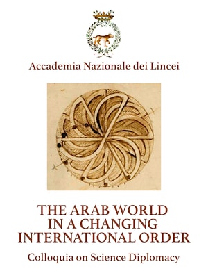 The Arab World in a changing International Order - Colloquia on Science Diplomacy - RaiPlay
