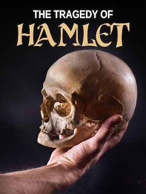The Tragedy of Hamlet - RaiPlay