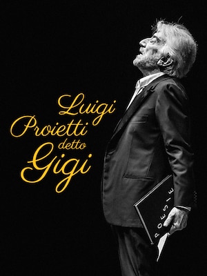 Luigi Proietti detto Gigi - RaiPlay