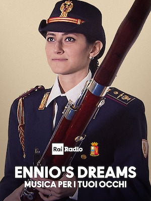 Ennio's Dreams - Musica per i tuoi occhi - RaiPlay