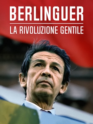 Berlinguer, la rivoluzione gentile - RaiPlay