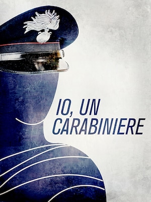 Io, un Carabiniere - RaiPlay