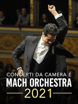 Concerti da camera e MACH Orchestra 2021 - RaiPlay