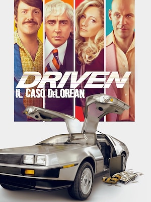 Driven - Il caso DeLorean - RaiPlay