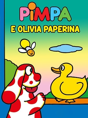 Pimpa e Olivia Paperina - RaiPlay