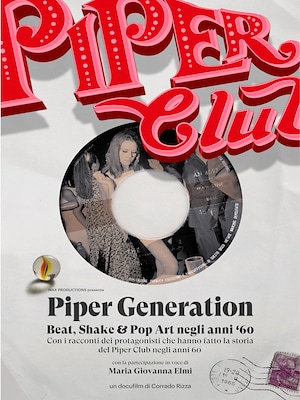 Piper Generation - Beat, Shake & Pop Art negli anni Sessanta - RaiPlay