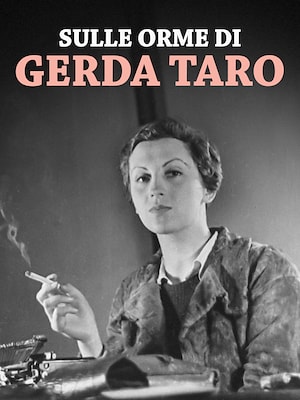 Sulle orme di Gerda Taro - RaiPlay