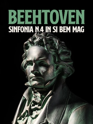 Beethoven: Sinfonia N.4 in Si Bem Mag - RaiPlay