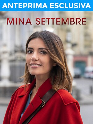 Mina Settembre - RaiPlay