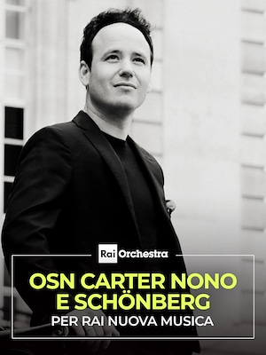OSN: Carter, Nono e Schönberg per Rai Nuova Musica - RaiPlay