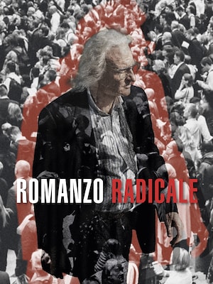 Romanzo Radicale - RaiPlay