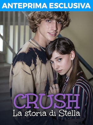 Crush - La storia di Stella - RaiPlay