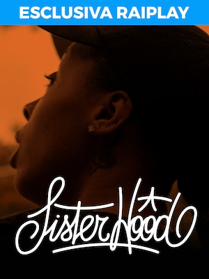 Sisterhood - RaiPlay