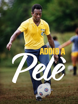 Addio a Pelé - RaiPlay