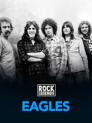 Rock Legends: Eagles - RaiPlay