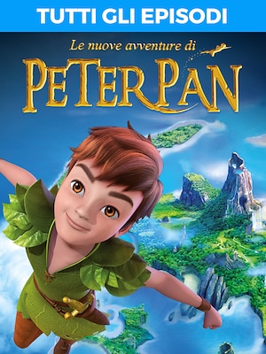 Le nuove avventure di Peter Pan - RaiPlay