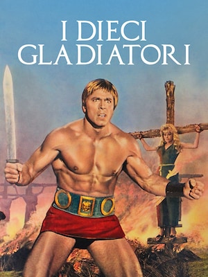 I dieci gladiatori - RaiPlay