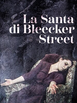 La Santa di Bleecker Street - RaiPlay