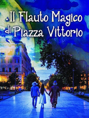 Il flauto magico di Piazza Vittorio - RaiPlay