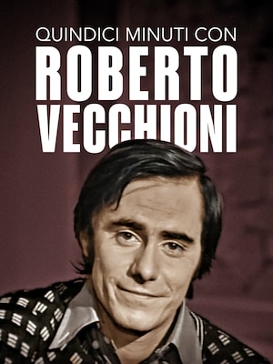 Quindici minuti con Roberto Vecchioni - RaiPlay