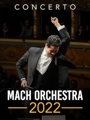 Concerti MACH Orchestra 2022 - RaiPlay