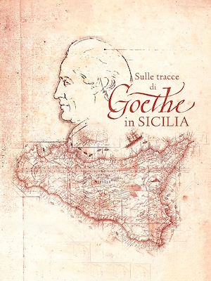 Sulle tracce di Goethe in Sicilia - RaiPlay