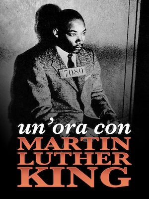 Un'ora con Martin Luther King - RaiPlay