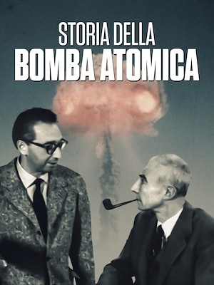 Storia della bomba atomica - RaiPlay