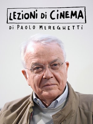 Lezioni di Cinema di Paolo Mereghetti - RaiPlay