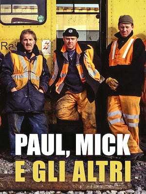 Paul, Mick e gli altri - RaiPlay