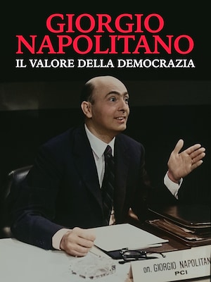 Giorgio Napolitano: il valore della democrazia - RaiPlay