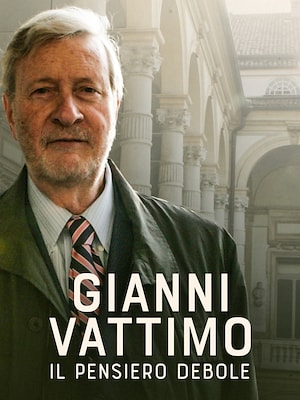Gianni Vattimo: il pensiero debole - RaiPlay