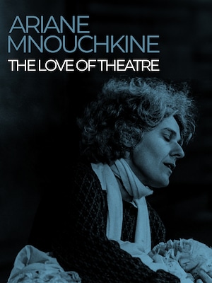 Ariane Mnouchkine - The Love of Theatre - RaiPlay