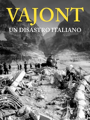 Vajont, un disastro italiano - RaiPlay