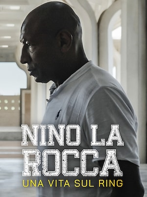Nino La Rocca. Una vita sul ring - RaiPlay