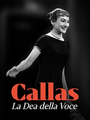 Callas, la dea della voce - RaiPlay