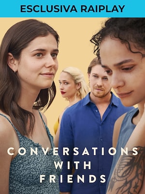Conversations with friends - RaiPlay